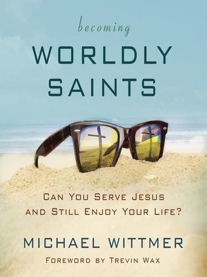 Becoming Worldly Saints - Audiobook